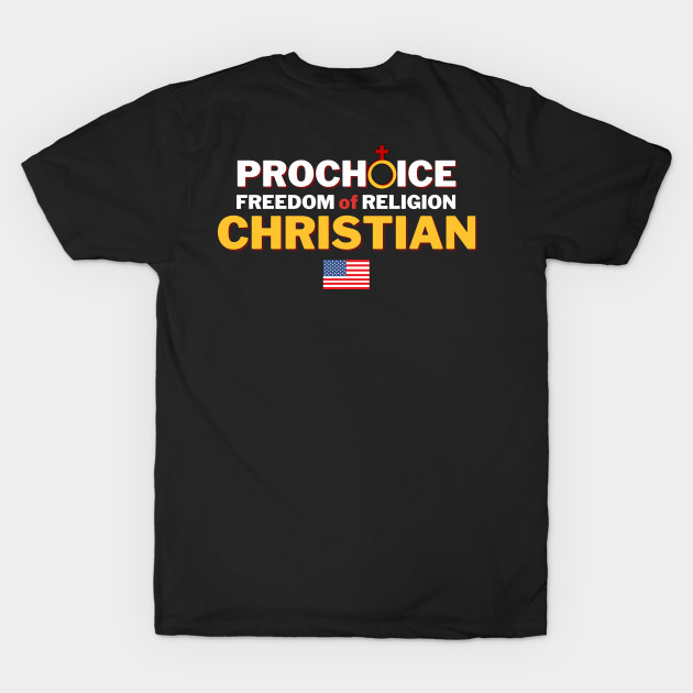 Pro Choice Christian by Bold Democracy